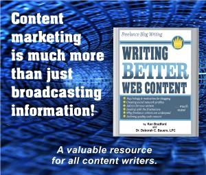 Writing Better Web Content, a new ebook for freelance writers by Ken Bradford and Dr. Deborah Bauers